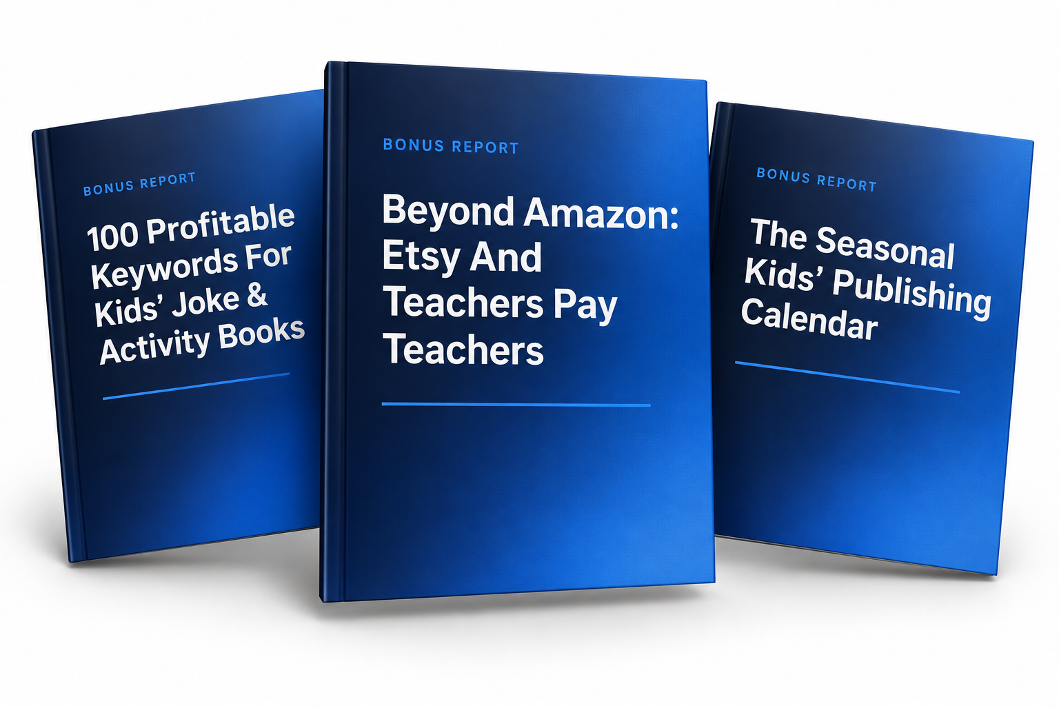 The three bonus reports